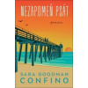 Nezapomeň psát - Goodman Sara Confino Nezapomeň psát - Goodman Sara Confino