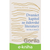 E-kniha Dvanáct kapitol ze židovské literatury - David Jan Novotný E-kniha Dvanáct kapitol ze židovské literatury - David Jan Novotný