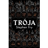 Trója Stephen Fry Trója Stephen Fry