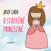 Josef Lada: Ostatečné princezně Josef Lada: Ostatečné princezně