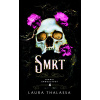 Smrt - Laura Thalassa Smrt - Laura Thalassa