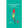 Buď jako mořská panna (Sarah Ford) Buď jako mořská panna (Sarah Ford)