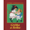 Grétka a Betka - Astrid Lindgrenová Grétka a Betka - Astrid Lindgrenová