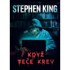 Když teče krev - Stephen King Když teče krev - Stephen King
