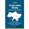 Stručné dejiny Ukrajiny od Kyjevskej Rusi až k Zelenskému - Petr Koubský Stručné dejiny Ukrajiny od Kyjevskej Rusi až k Zelenskému - Petr Koubský