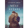 Měli štěstí - Catherine Hokin Měli štěstí - Catherine Hokin