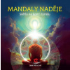 Mandaly naděje - Jana Němcová Mandaly naděje - Jana Němcová