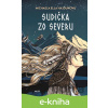 E-kniha Sudička zo severu - Michaela Ella Hajduková E-kniha Sudička zo severu - Michaela Ella Hajduková