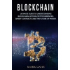 Blockchain - Mark Gates Blockchain - Mark Gates