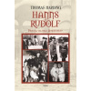 Hanns a Rudolf - Harding Thomas Hanns a Rudolf - Harding Thomas