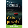 E-kniha Celá pravda - Cara Hunter E-kniha Celá pravda - Cara Hunter