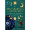 The Encyclopedia of Astrology - Sarah Christensen Fu The Encyclopedia of Astrology - Sarah Christensen Fu