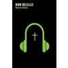 White Noise - Don DeLillo White Noise - Don DeLillo