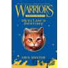 Warriors Super Edition: SkyClan´s Destiny - Erin Hunterová Warriors Super Edition: SkyClan´s Destiny - Erin Hunterová