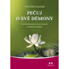 Pečuj o své démony - Allione Tsultrim Pečuj o své démony - Allione Tsultrim
