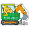 Spot's Digger - Eric Hill Spot's Digger - Eric Hill