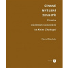Čínské myšlení zevnitř - David Machek Čínské myšlení zevnitř - David Machek