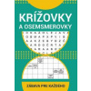 Krížovky a osemsmerovky - autor neuvedený Krížovky a osemsmerovky - autor neuvedený