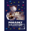 Pohádky o planetách (Gabriela Kopcová) Pohádky o planetách (Gabriela Kopcová)