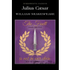 Julius Caesar - William Shakespeare Julius Caesar - William Shakespeare