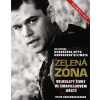 Zelená zóna - Velkolepý život ve Smaragdovém městě - Rajiv Chandrasekaran Zelená zóna - Velkolepý život ve Smaragdovém městě - Rajiv Chandrasekaran