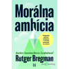 Morálna ambícia - Rutger Bregman - online doručenie Morálna ambícia - Rutger Bregman - online doručenie