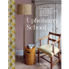 Upholstery School Upholstery School