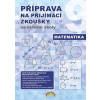 Příprava na přijímací zkoušky na střední školy - Matematika - neuveden Příprava na přijímací zkoušky na střední školy - Matematika - neuveden