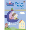 Peppa Pig On the Move - Peppa Pig, Penguin Random House Children's UK Peppa Pig On the Move - Peppa Pig, Penguin Random House Children's UK