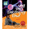 Cambridge Factbooks 6: Why does electricity flow? Cambridge Factbooks 6: Why does electricity flow?