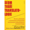 Sedm tváří translatologie - Petra Vavroušová Sedm tváří translatologie - Petra Vavroušová