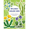 Bylinky kolem nás Bylinky kolem nás