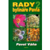 Rady bylináře Pavla 2 Rady bylináře Pavla 2