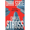 Dark State - Charles Stross Dark State - Charles Stross