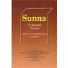 Sunna- O chování Proroka Sunna- O chování Proroka