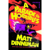 A Parade of Horribles (Matt Dinniman) A Parade of Horribles (Matt Dinniman)
