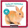 Zvuky pre najmenších Maznáčikovia Zvuky pre najmenších Maznáčikovia