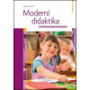 Moderní didaktika Robert Čapek Moderní didaktika Robert Čapek