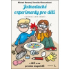 Jednoduché experimenty pro děti - Novotný Michael, Veronika Obracaníková, Drobný Libor Jednoduché experimenty pro děti - Novotný Michael, Veronika Obracaníková, Drobný Libor