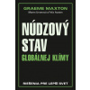 Núdzový stav globálnej klímy - Riešenia pre lepší svet | Maxton a kolektív Graeme Núdzový stav globálnej klímy - Riešenia pre lepší svet | Maxton a kolektív Graeme