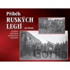 Příběh ruských legií - Jan Racek Příběh ruských legií - Jan Racek