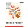 Rodinné povídky - Mornštajnová Alena, Soukupová Petra, Dvořáková Petra, Geislerová Anna, Urban Miloš, Epstein Marek... Rodinné povídky - Mornštajnová Alena, Soukupová Petra, Dvořáková Petra, Geislerová Anna, Urban Miloš, Epstein Marek...