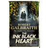 The Ink Black Heart (Str… (Robert Galbraith) The Ink Black Heart (Str… (Robert Galbraith)