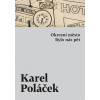 Okresní město Bylo nás pět - Karel Poláček Okresní město Bylo nás pět - Karel Poláček