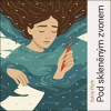 Audiokniha Pod skleniným zvonem (CD) - Sylvia Plath, Klára Suchá Audiokniha Pod skleniným zvonem (CD) - Sylvia Plath, Klára Suchá