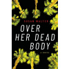 Over Her Dead Body - Susan Walter Over Her Dead Body - Susan Walter