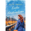 Láska v Amsterodamu - Kate Frost Láska v Amsterodamu - Kate Frost