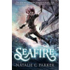 Seafire - Natalie C. Parker, Penguin Young Readers Group Seafire - Natalie C. Parker, Penguin Young Readers Group