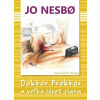 Doktor Proktor a veľká lúpež zlata - Jo Nesbo Doktor Proktor a veľká lúpež zlata - Jo Nesbo