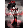 Masque of the Red Death - Bethany Griffin Masque of the Red Death - Bethany Griffin